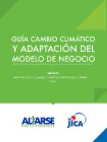 Guía Cambio Climático y Adaptación. Modelo de Negocio. 